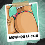 Moviendo El Cxlo (Explicit)