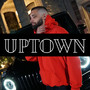 Uptown (Explicit)