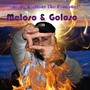 Meloso & Goloso (Explicit)