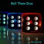 Roll Them Dice