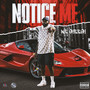 Notice Me (Explicit)