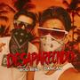 Desaparecido (feat. Dancan) [Explicit]