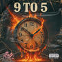 9 to 5 (Freestyle) [Explicit]