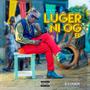 Luger Ni OG EP (Explicit)