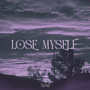 Lose Myself