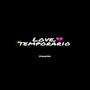 Love temporário (Explicit)