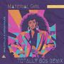 Material Girl (feat. Mona Najib & Topher Mohr) [Totally 80s Remix]