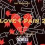 Love & Pain 2