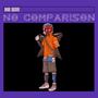 No Comparison (Explicit)