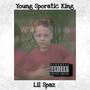 Young Sporatic King (Explicit)