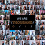 We Are Thousand (Wat-Multicam Édition)