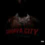 Choppa City (Explicit)