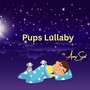 Pups Lullaby