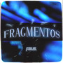 Fragmentos