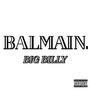 BALMAIN. (Explicit)