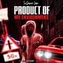 Product Of My Environment (Explicit)