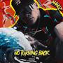 NO TURNING BACK (Explicit)