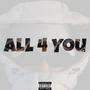 All 4 You