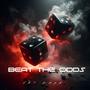Beat The Odds (Explicit)