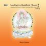 Meditative Buddhist (Chants 2 Mandala Offering to Green Tara From Four Direction), Pt. II