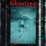 GHOSTING EP (Halloween (Explicit)