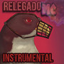 Relegado Mc (Instrumental)