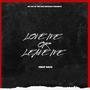 Love Me Or Leave Me (Explicit)