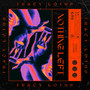 Nothing Left (Explicit)