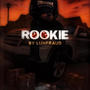 ROOKIE (feat. dadecountymj) [Explicit]
