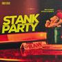 Stank party (feat. Hi-Dolla Quez D) [Explicit]