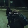 Mirame (Explicit)