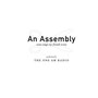 An Assembly