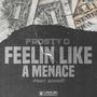 Feelin Like A Menace (feat. Zargo) [Explicit]