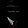 Thief in the Night (feat. NOIRsREVENGE) [Explicit]