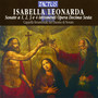 LEONARDA, I.: 12 Sonatas, Op. 16 (Capella Strumentale del Duomo di Novara)