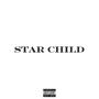 Star Child, Vol. 1 (Explicit)