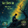 Get Back Up (feat. Beanz & Yung Valley) [Explicit]