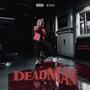 DEADMAN (feat. Thuqstrr) [Explicit]