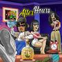 AFTER HOURS (Explicit)