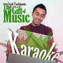 The Gift of Music (Karaoke)