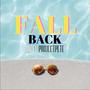 Fall Back (feat. Project Pete) [Explicit]