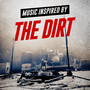 Music Inspired by the Dirt