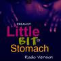 Little Bit Of Stomach (Radio Edit)