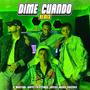 Dime Cuando (feat. Naidel Cáceres, Janyel La Leyenda & D’ Martian) [Explicit]