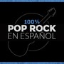 100% Pop Rock en español