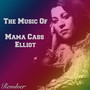 The Music Of Mama Cass Elliot (60's)