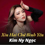 Xin Hai Chữ Bình Yên