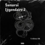 Samuraï légendaire 2 (Explicit)