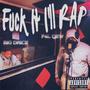 **** It I'll Rap (Explicit)