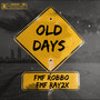 Old Days (Explicit)